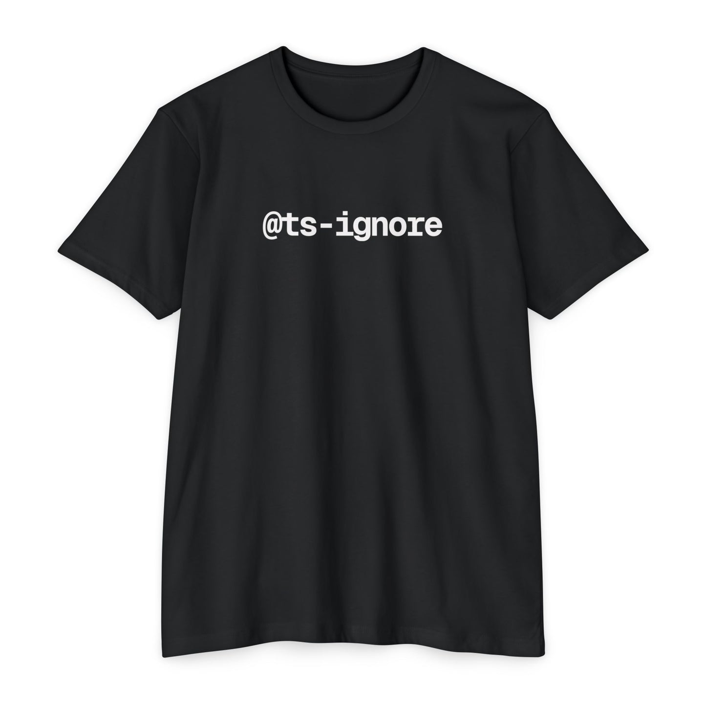 The `@ts-ignore` Tee (Unisex)